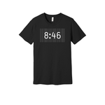 8 Min 46 Sec: We Can't Breathe- Unisex Crew Neck T-Shirt